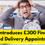 UK Introduces £300 Fine for Missed Delivery Appointments – August 2025 Rule