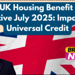 New UK Housing Benefit Rules Effective July 2025: Impact on Universal Credit