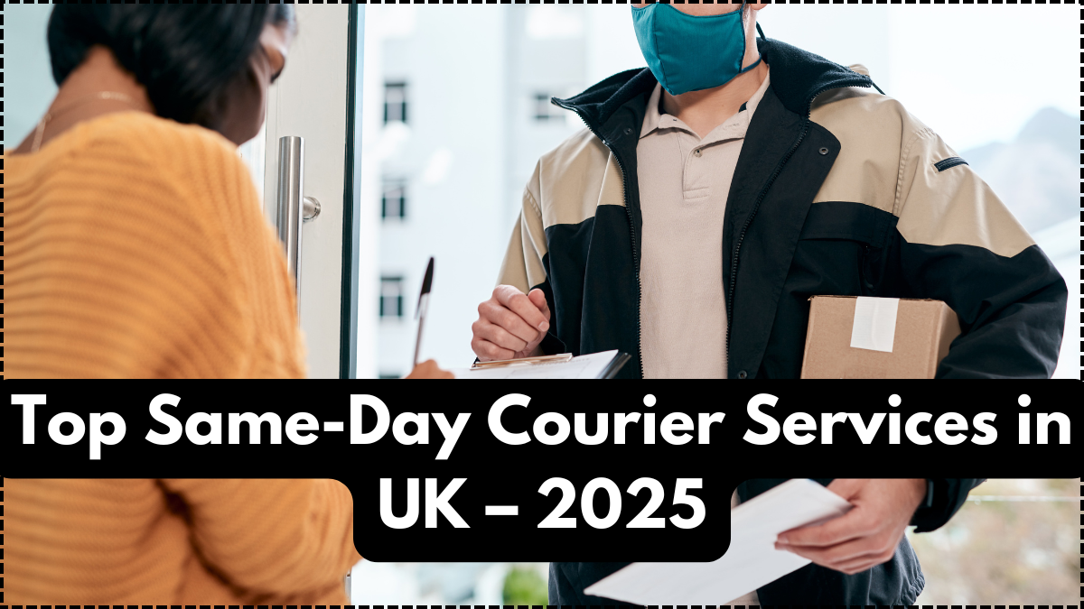 Top Same-Day Courier Services in UK – 2025