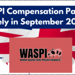 WASPI Compensation Payouts Likely in September 2025 – What You Need to Know