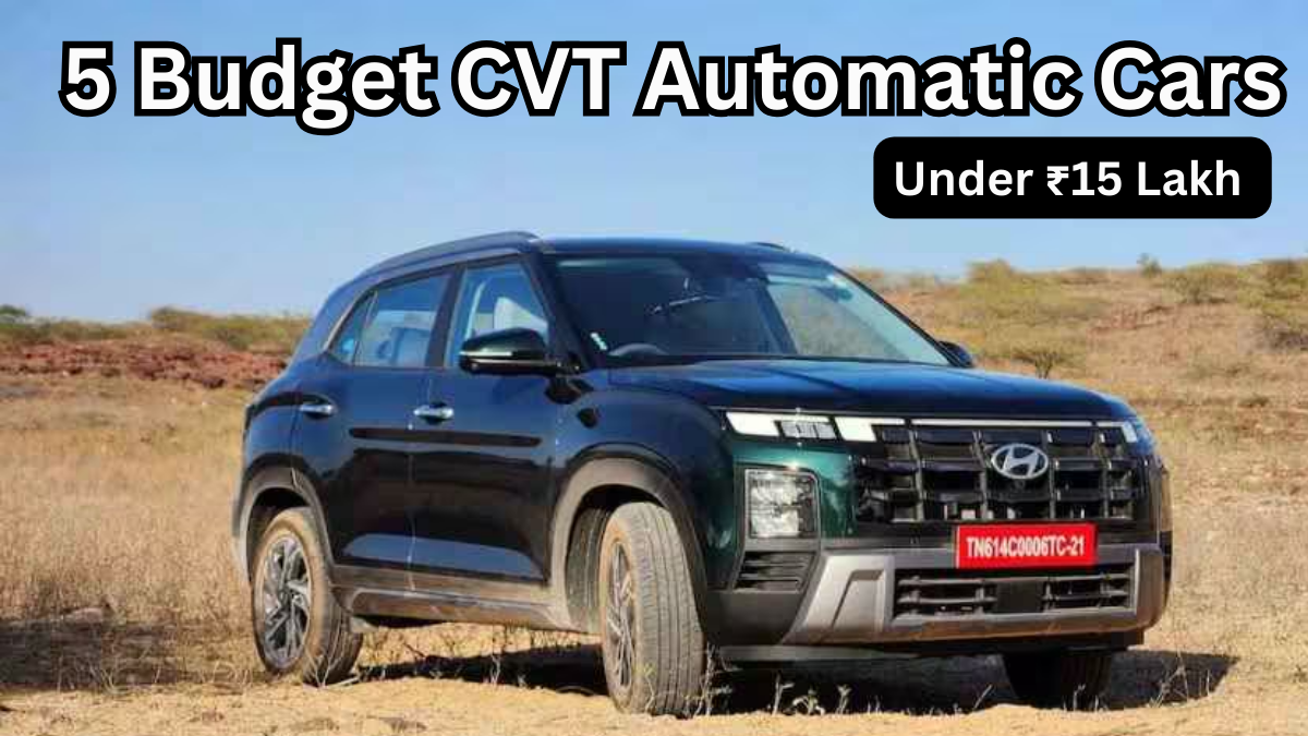 Top 5 Budget CVT Automatic Cars Under ₹15 Lakh in India 2025