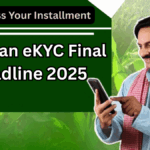 PM Kisan eKYC Final Deadline 2025 – Don’t Miss Your Installment