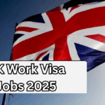 UK Work Visa Jobs 2025 – Companies Offering Sponsorships and How to Apply