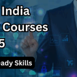 Skill India New Courses 2025 – Job Ready Skills