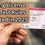 Driving License RTO Test Rules Updated in 2025 – What’s New?