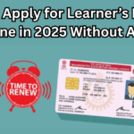 How to Apply for Learner’s License Online in 2025 Without Agent