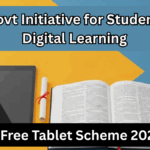 Free Tablet Scheme 2025 – Govt Initiative for Student Digital Learning