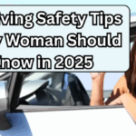 10 Driving Safety Tips Every Woman Should Know in 2025