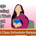 College Reopening Date in West Bengal 2025 – UG Class Schedule Released
